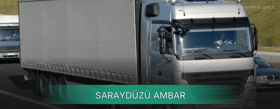 Saraydüzü Ambar Kargo Saraydüzü Ambar Kargo